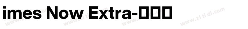 imes Now Extra字体转换